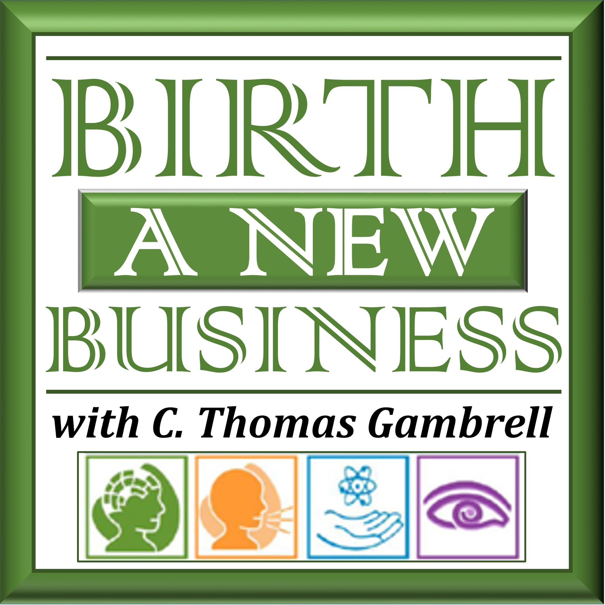 Birth A New Business Podcast